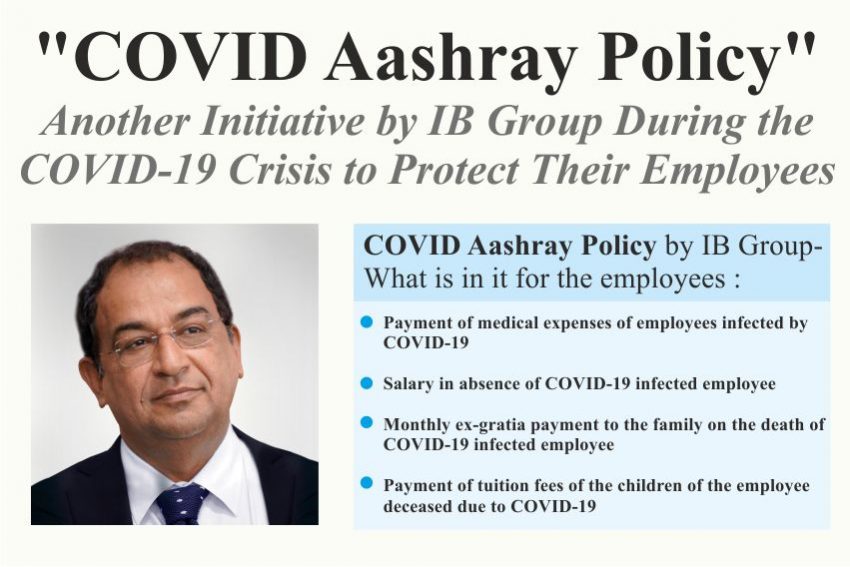 “COVID Aashray Policy”- Another Initiative by IB Group During the COVID-19 Crisis to Protect Their Employees